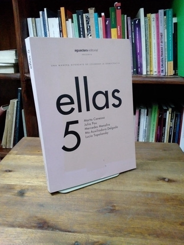 Ellas 5 - Vierci, Velazco