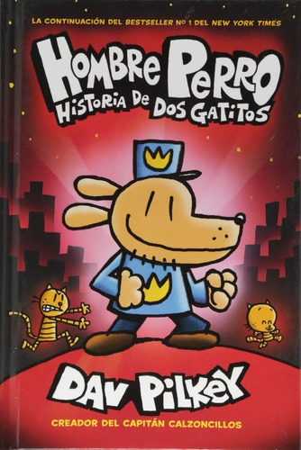 Libro Hombre Perro 3 Dos Gatitos [ Pasta Dura ] Dav Pilkey