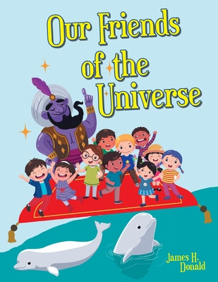 Libro Our Friends Of The Universe - Donald, James H.