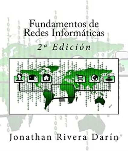Libro: Fundamentos De Redes Informáticas: 2ª Edición