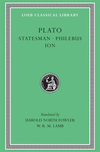 Libro: Plato: Statesman. Philebus. Ion. (loeb Classical Libr