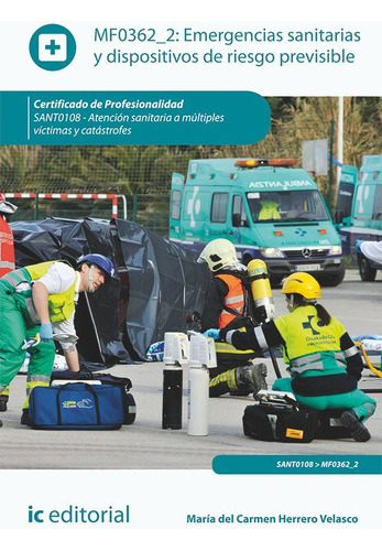 Emergencias Sanitarias Y Dispositivos De Riesgo Previsibl. 