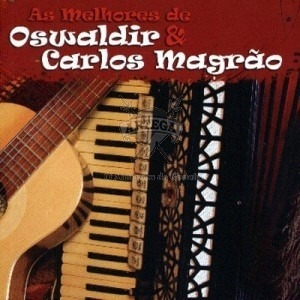 Cd - Oswaldir & Carlos Magrão - As Melhores