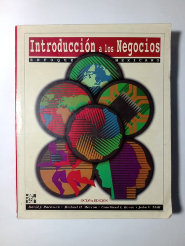 Introducción A Los Negocios. Enfoque Mexicano 8a E , Rachman