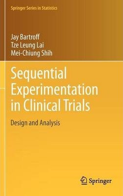 Libro Sequential Experimentation In Clinical Trials : Des...