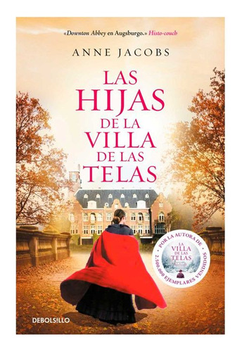 Libro Las Hijas De La Villa De Las Telas