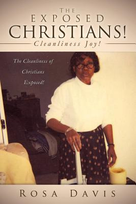 Libro The Exposed Christians! - Davis, Rosa