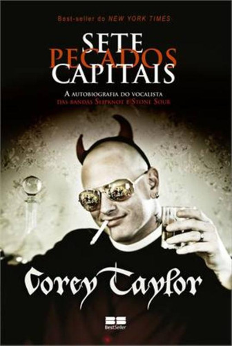 Sete pecados capitais, de Taylor, Corey. Editora Best Seller Ltda, capa mole em português, 2013