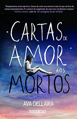 Libro Cartas De Amor Aos Mortos De Dellaira Ava Seguinte (ci