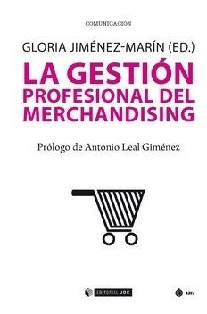 Libro La Gestion Profesional Del Merchandising  De Jimenez M