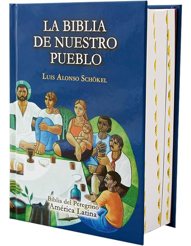 La Biblia De Nuestro Pueblo Tapa Dura - Católica - Schokel