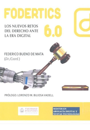 Fodertics 6.0. Los Nuevos Retos Del Derecho Ante L - Buen...