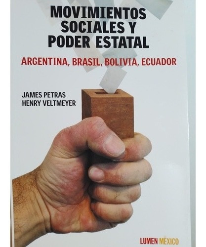 Movimientos Sociales Y Poder Estatal Argentina Brasil Bolivi