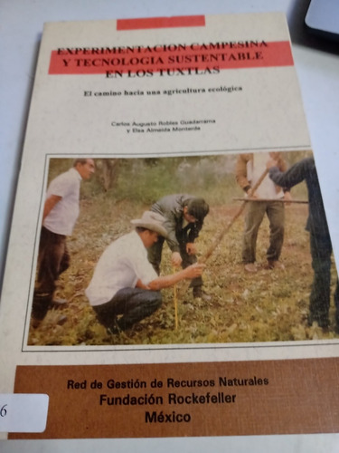 Experimentación Campesina Y Tecnología Sustentable Chiapas (Usado)