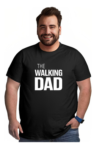 Polera The Walking Dad 1 Dia Del Padre Papa Tallas 2xl 3xl..