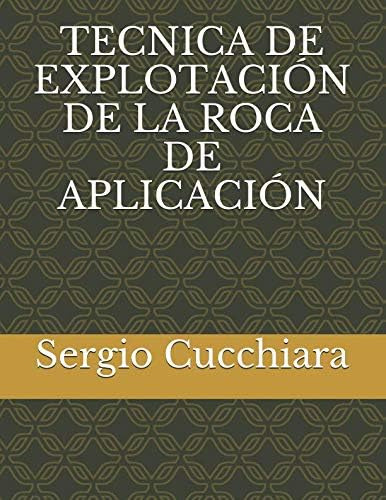 Libro: Tecnica De Explotación De La Roca De Aplicación (span