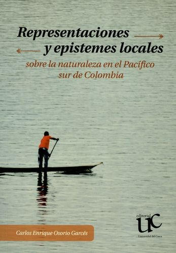 Libro Representaciones Y Epistemes Locales Sobre La Natural