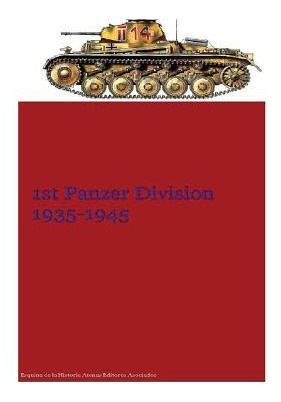 Libro 1st Panzer Division 1935-1945 - Gustavo Uruena A