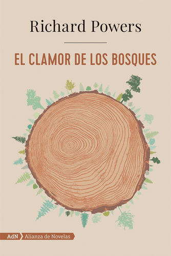 El clamor de los bosques, de Powers, Richard. Editorial Adn, tapa blanda en español, 2020