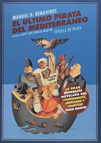 El Ultimo Pirata Del Mediterraneo (narrativa)