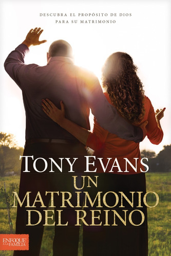 Un Matrimonio Del Reino - Tony Evans