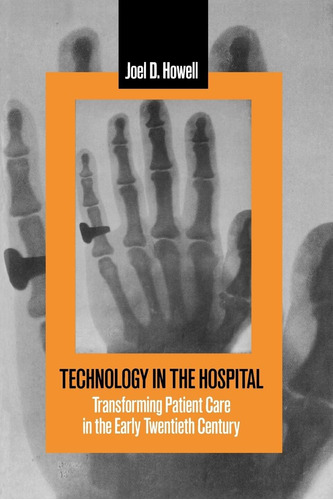 Libro: Technology In The Hospital: Transforming Care