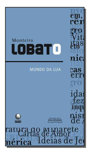 Libro Mundo Da Lua De Lobato Monteiro Biblioteca Azul