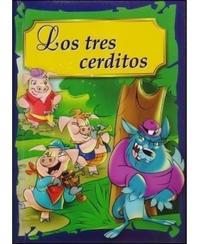 Los Tres Cerditos - Cuentos Clasicos Acolchados