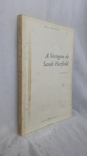 Livro A Vertigem De Sarah Harfield - Paulo Pinheiro (Usado)