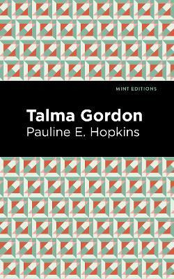 Libro Talma Gordon - Pauline E. Hopkins