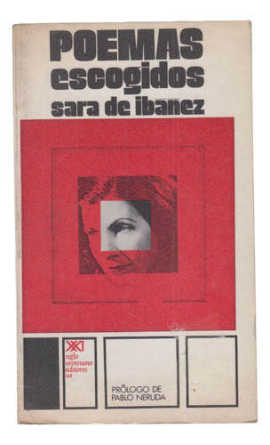 1974 Uruguay Mujeres Sara De Ibañez Poemas Escogidos 1a Edic