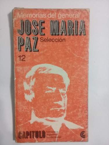 Memorias Del General Jose Maria Paz 12