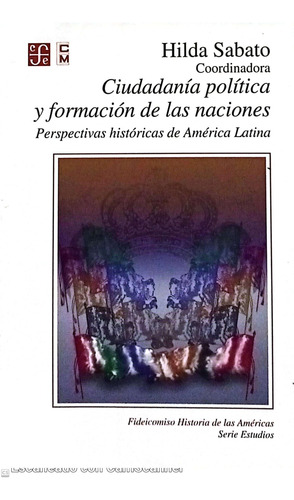 Ciudadania Política Y Formación De Las Naciones Sábato Hilda (Usado)