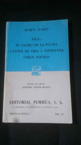 Azul... El Salmo De La Pluma Cantos De Vida - Rubén Darío