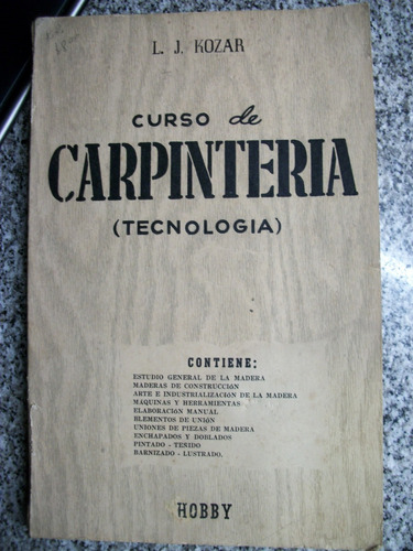 Curso De Carpinteria (tecnologia)ladislao J. Kozar Hobby C9