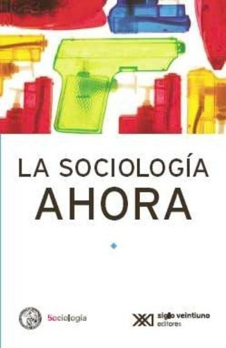 Sociologia Ahora, La - Aa.vv