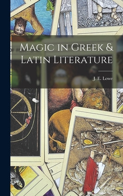 Libro Magic In Greek & Latin Literature - Lowe, J. E. (jo...