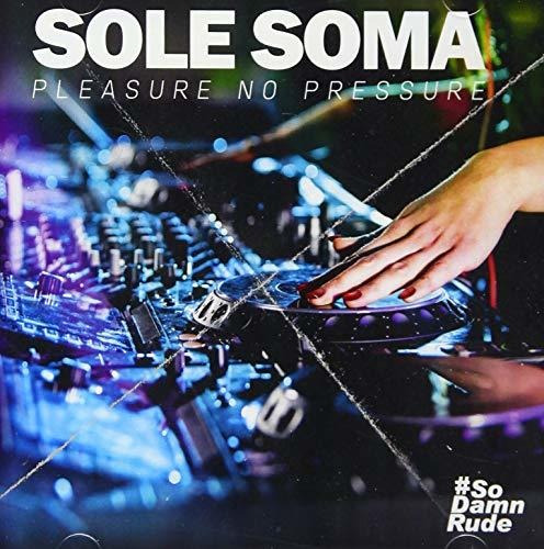 Cd Pleasure No Pressure - Sole Soma