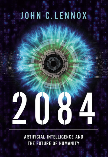 Libro 2084: Artificial Intelligence And The Future Of Huma