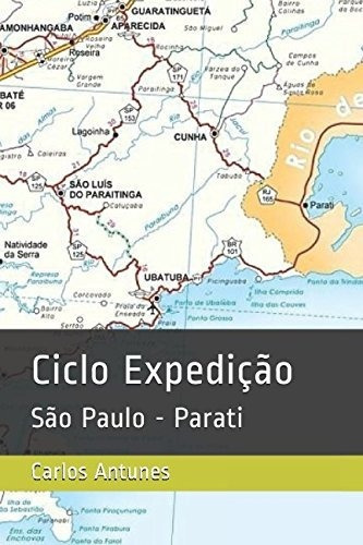 Expedicao Sao Paulo Paraty 405 Km De Brasil Edicion Portugue