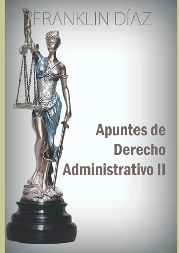 Apuntes De Derecho Administrativo Ii