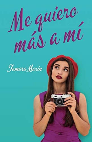 Libro: Me Quiero Más A Mí (spanish Edition)