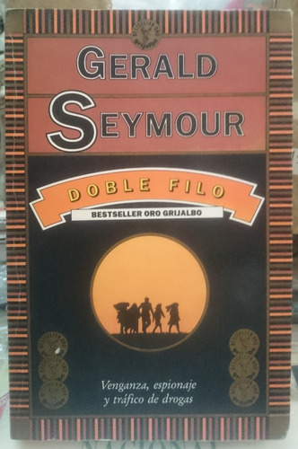 Doble Filo - Gerald Seymour