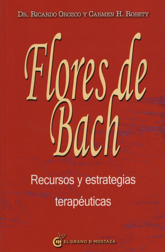 Libro Flores De Bach - Recursos Y Estrategias Terapeuticas