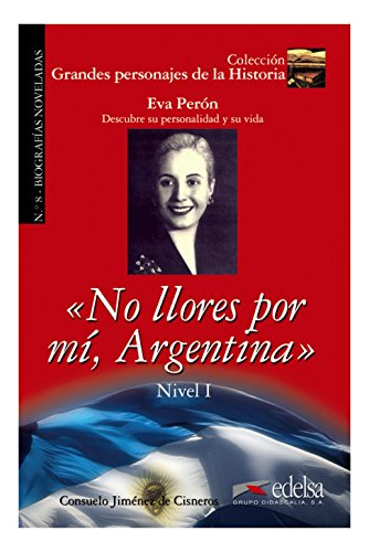 Libro Gph 8 - No Llores Por Mi, Argentina - Nivel A