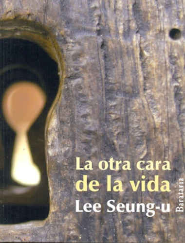 La Otra Cara De La Vida - Lee Seung-u