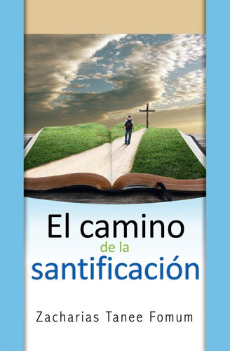 Libro El Camino De La Santificacion (del Camino Cristiano) (