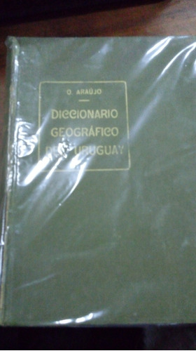 Libro  Diccionario Geográfico Del Uruguay