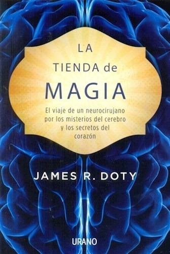 Libro - La Tienda De Magia - James R. Doty - Urano Df