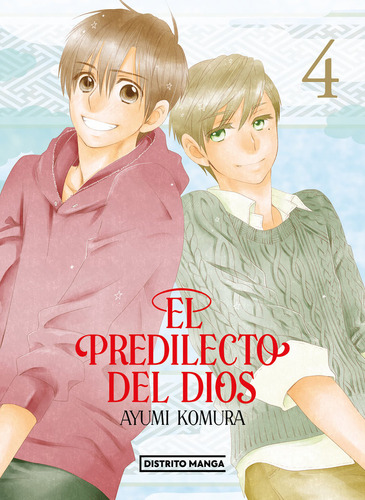 El Predilecto Del Dios 4, De Ayumi Komura. Editorial Distrito Manga En Español